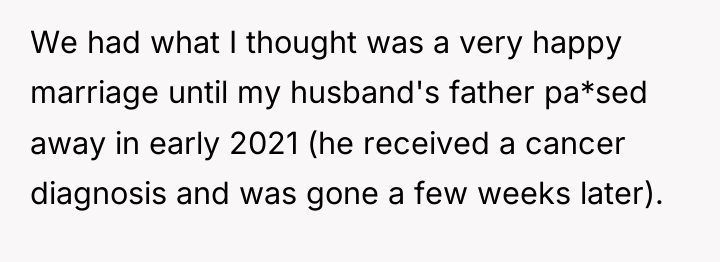 We had what I thought was a very happy marriage...