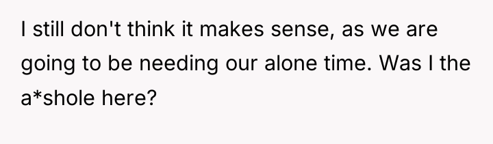 I still don't think it makes sense, as we are...
