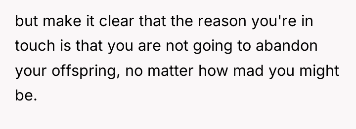 but make it clear that the reason you're in touch...