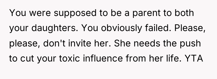 You were supposed to be a parent to both your...