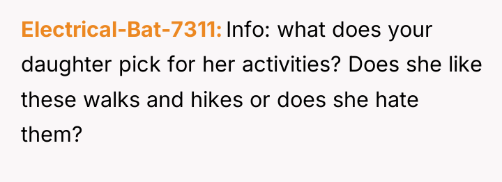 Electrical-Bat-7311 Info: what does your daughter pick for her activities?...