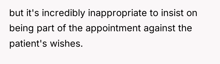but it's incredibly inappropriate to insist on being part of...