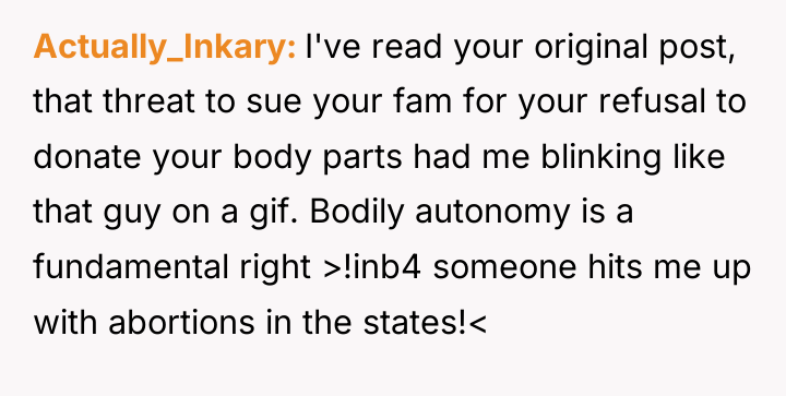 Actually_Inkary I've read your original post, that threat to sue...