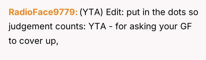RadioFace9779 (YTA) Edit: put in the dots so judgement counts:...