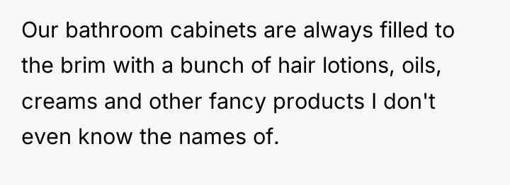 Our bathroom cabinets are always filled to the brim with...