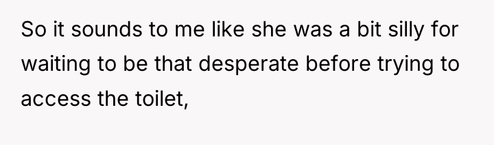 So it sounds to me like she was a bit...