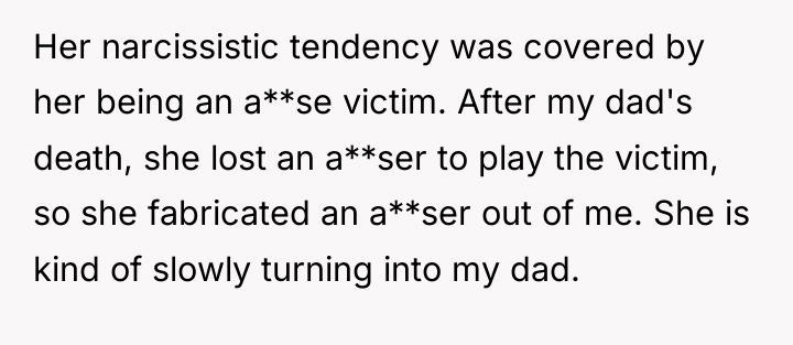 Her narcissistic tendency was covered by her being an a**se...