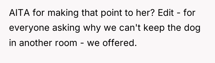 AITA for making that point to her? Edit - for...