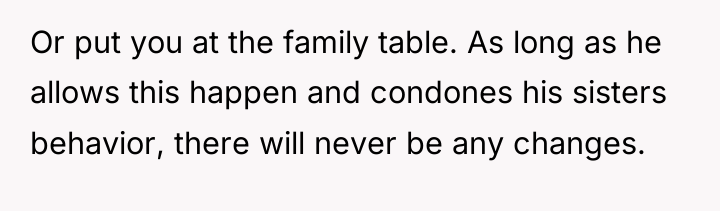 Or put you at the family table. As long as...