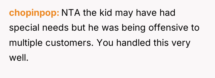 chopinpop NTA the kid may have had special needs but...