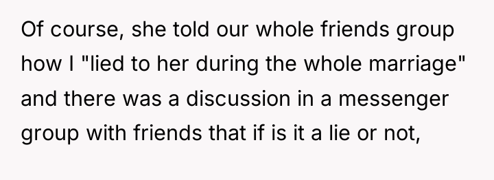 Of course, she told our whole friends group how I...