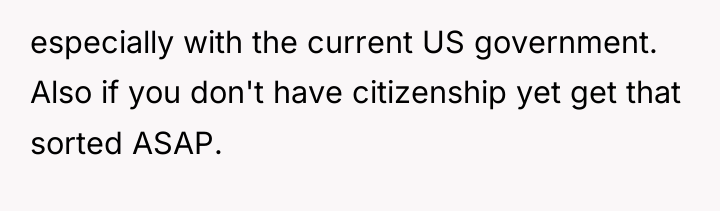 especially with the current US government. Also if you don't...