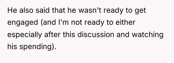 He also said that he wasn't ready to get engaged...