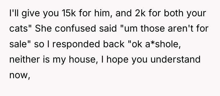 I'll give you 15k for him, and 2k for both...