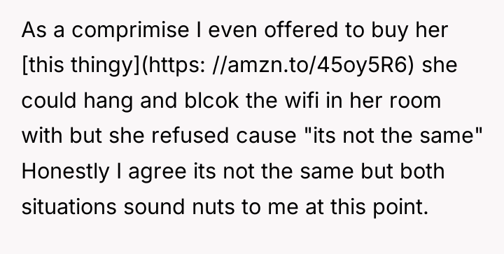 As a comprimise I even offered to buy her [this...