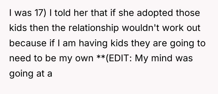 I was 17) I told her that if she adopted...