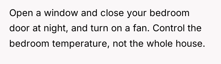Open a window and close your bedroom door at night,...