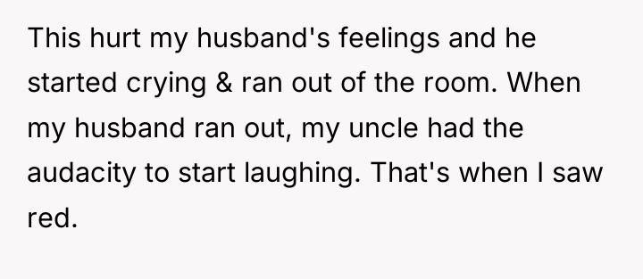 This hurt my husband's feelings and he started crying &...