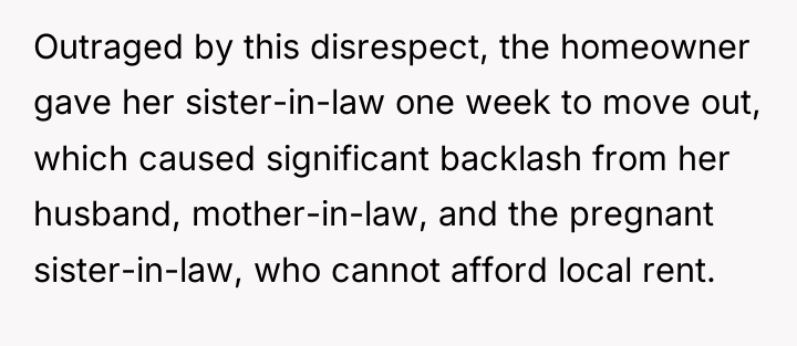 Outraged by this disrespect, the homeowner gave her sister-in-law one...