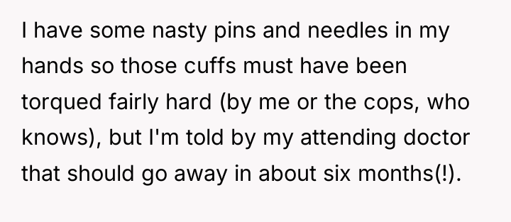 I have some nasty pins and needles in my hands...