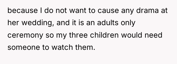 because I do not want to cause any drama at...