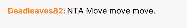 Deadleaves82 NTA Move move move.