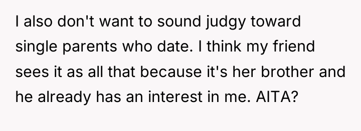 I also don't want to sound judgy toward single parents...