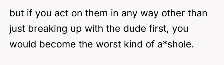 but if you act on them in any way other...