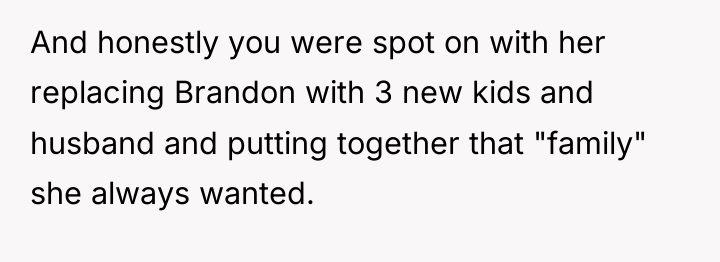 And honestly you were spot on with her replacing Brandon...