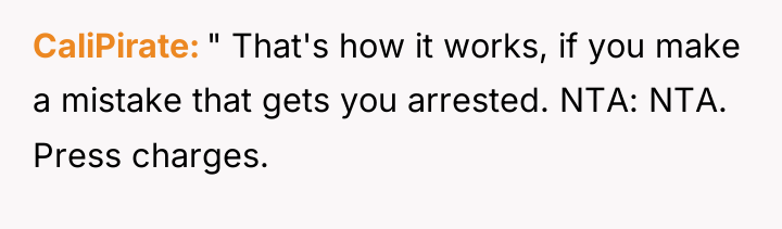 CaliPirate " That's how it works, if you make a...