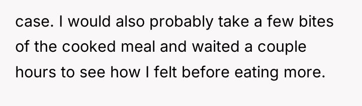 case. I would also probably take a few bites of...