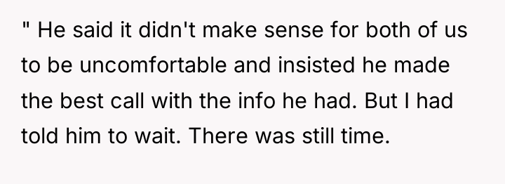" He said it didn't make sense for both of...
