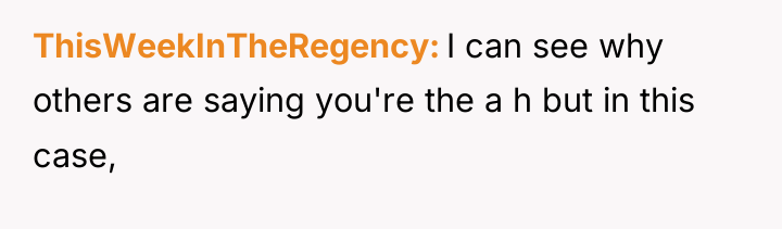 ThisWeekInTheRegency I can see why others are saying you're the...