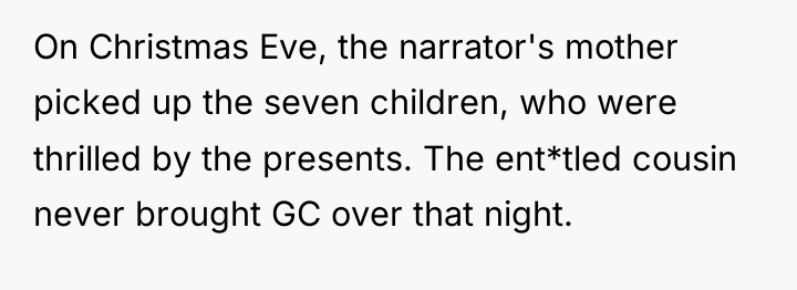 On Christmas Eve, the narrator's mother picked up the seven...