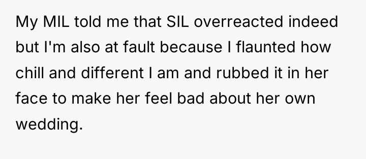 My MIL told me that SIL overreacted indeed but I'm...