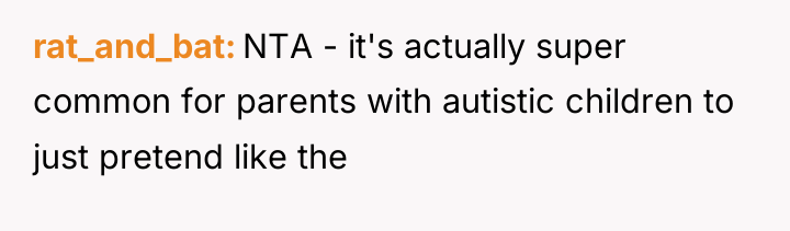 rat_and_bat NTA - it's actually super common for parents with...