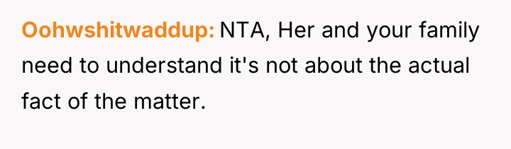Oohwshitwaddup NTA, Her and your family need to understand it's...