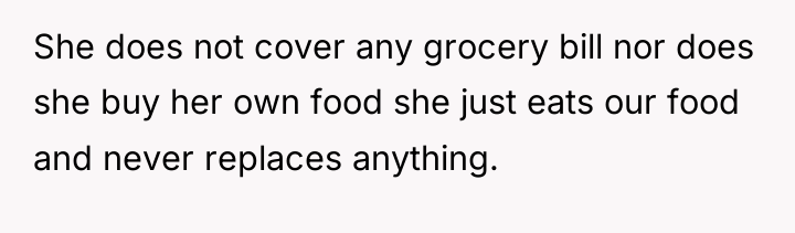 She does not cover any grocery bill nor does she...