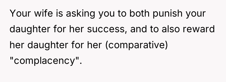 Your wife is asking you to both punish your daughter...
