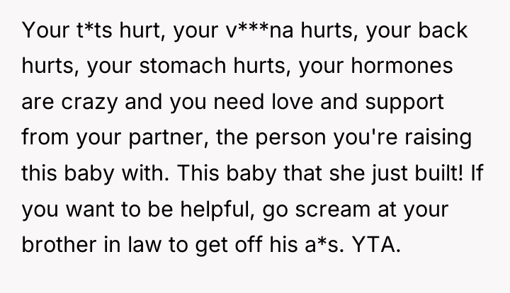Your t*ts hurt, your v***na hurts, your back hurts, your...