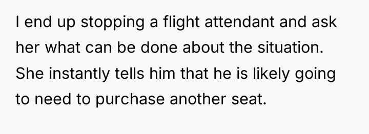 I end up stopping a flight attendant and ask her...