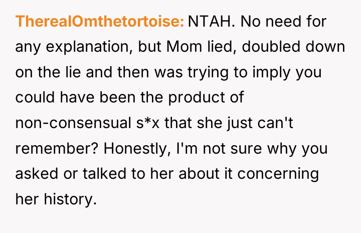 TherealOmthetortoise NTAH. No need for any explanation, but Mom lied,...