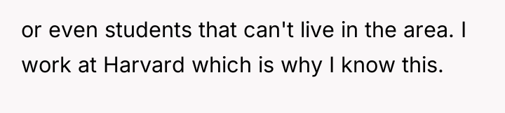 or even students that can't live in the area. I...