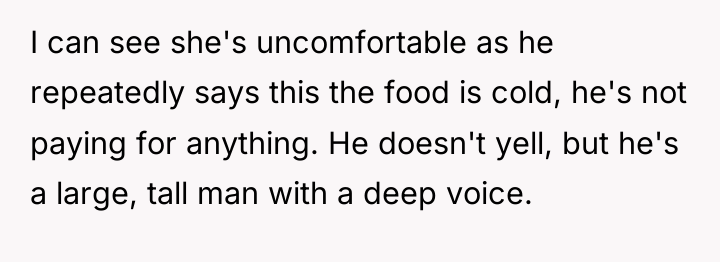 I can see she's uncomfortable as he repeatedly says this...