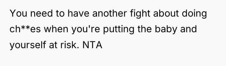 You need to have another fight about doing ch**es when...