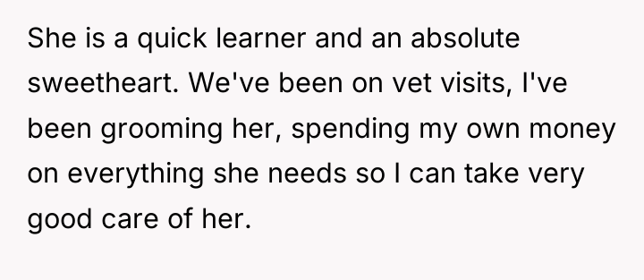 She is a quick learner and an absolute sweetheart. We've...