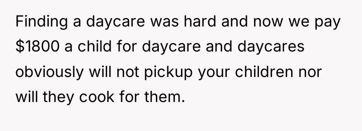 Finding a daycare was hard and now we pay $1800...