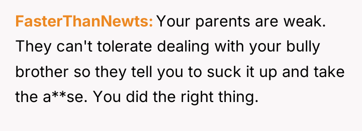 FasterThanNewts Your parents are weak. They can't tolerate dealing with...