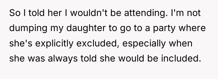 So I told her I wouldn't be attending. I'm not...