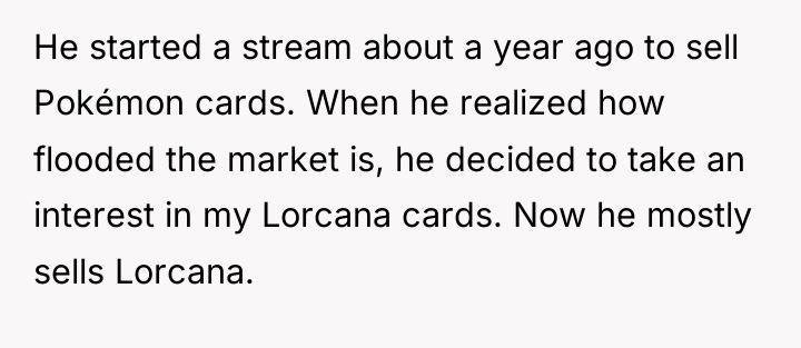 He started a stream about a year ago to sell...